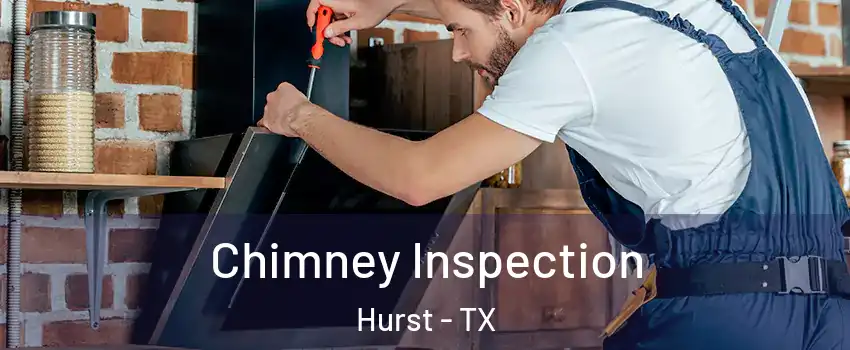  Chimney Inspection Hurst - TX