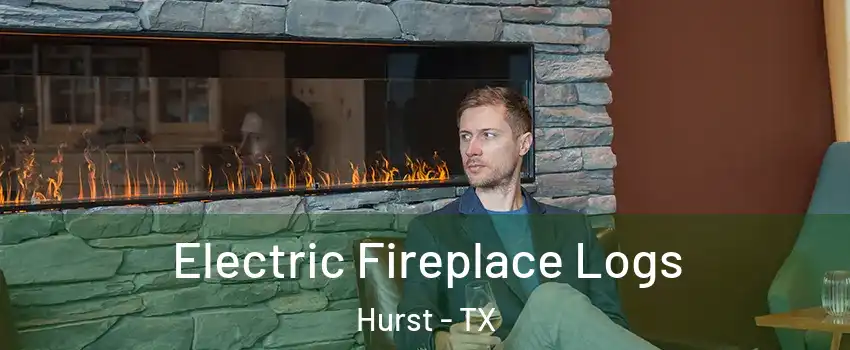  Electric Fireplace Logs Hurst - TX