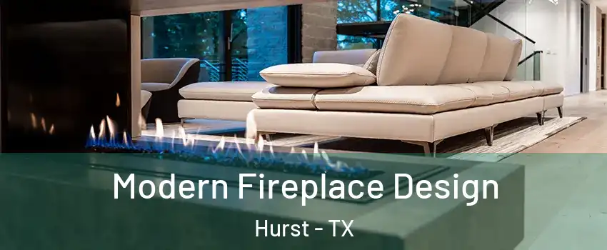  Modern Fireplace Design Hurst - TX