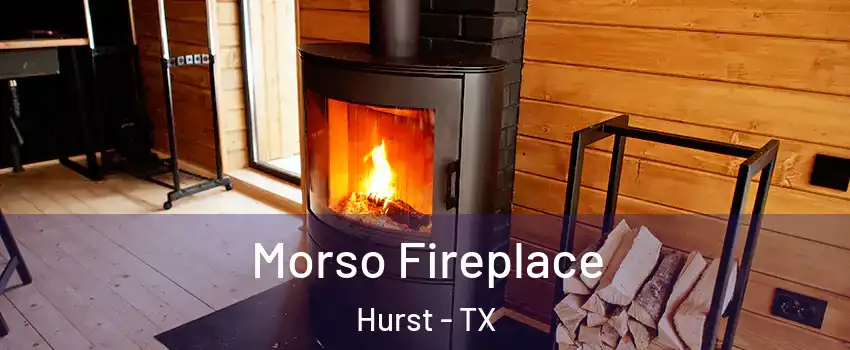  Morso Fireplace Hurst - TX